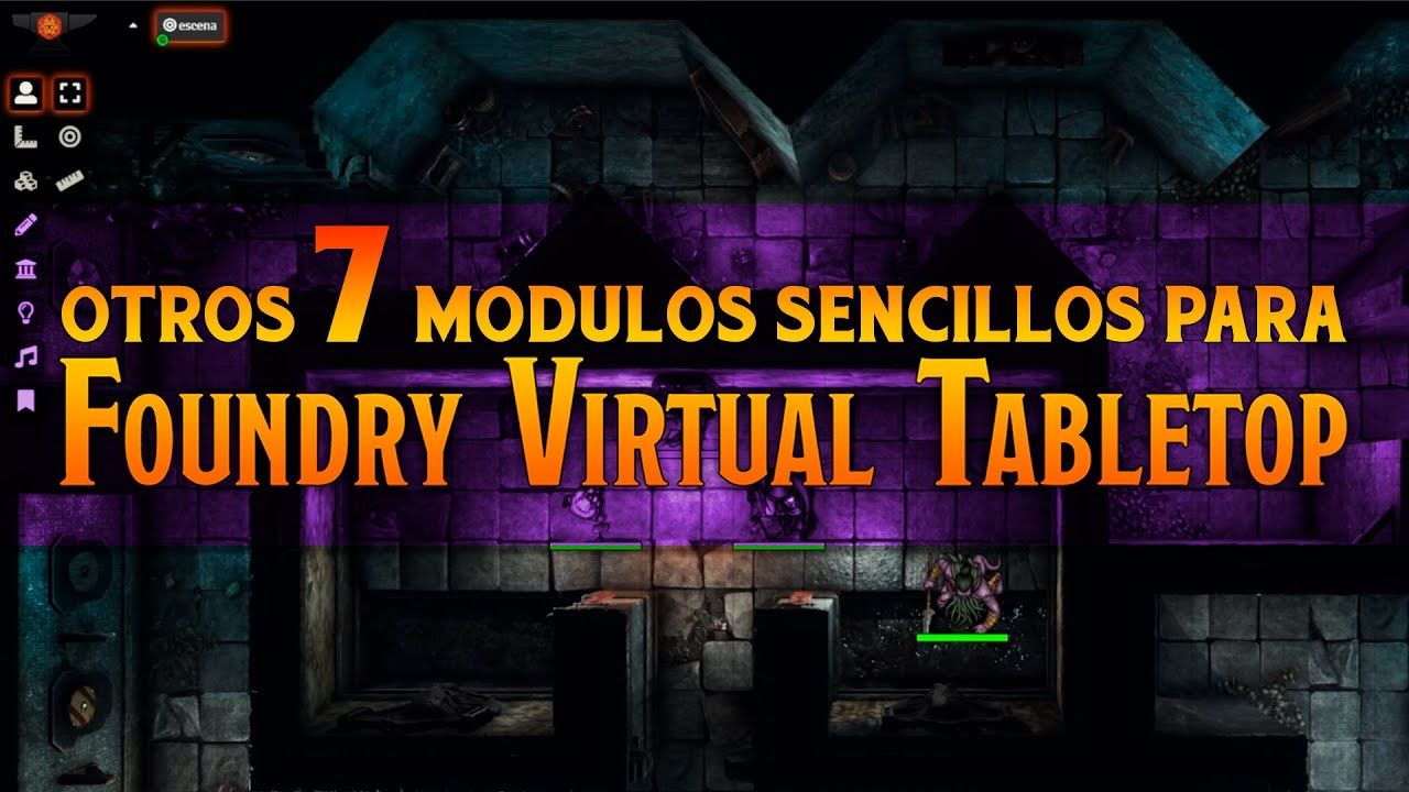 Foundry: Otros 7 módulos sencillos para facilitarte la vida (FoundryVTT Add-on Modules)