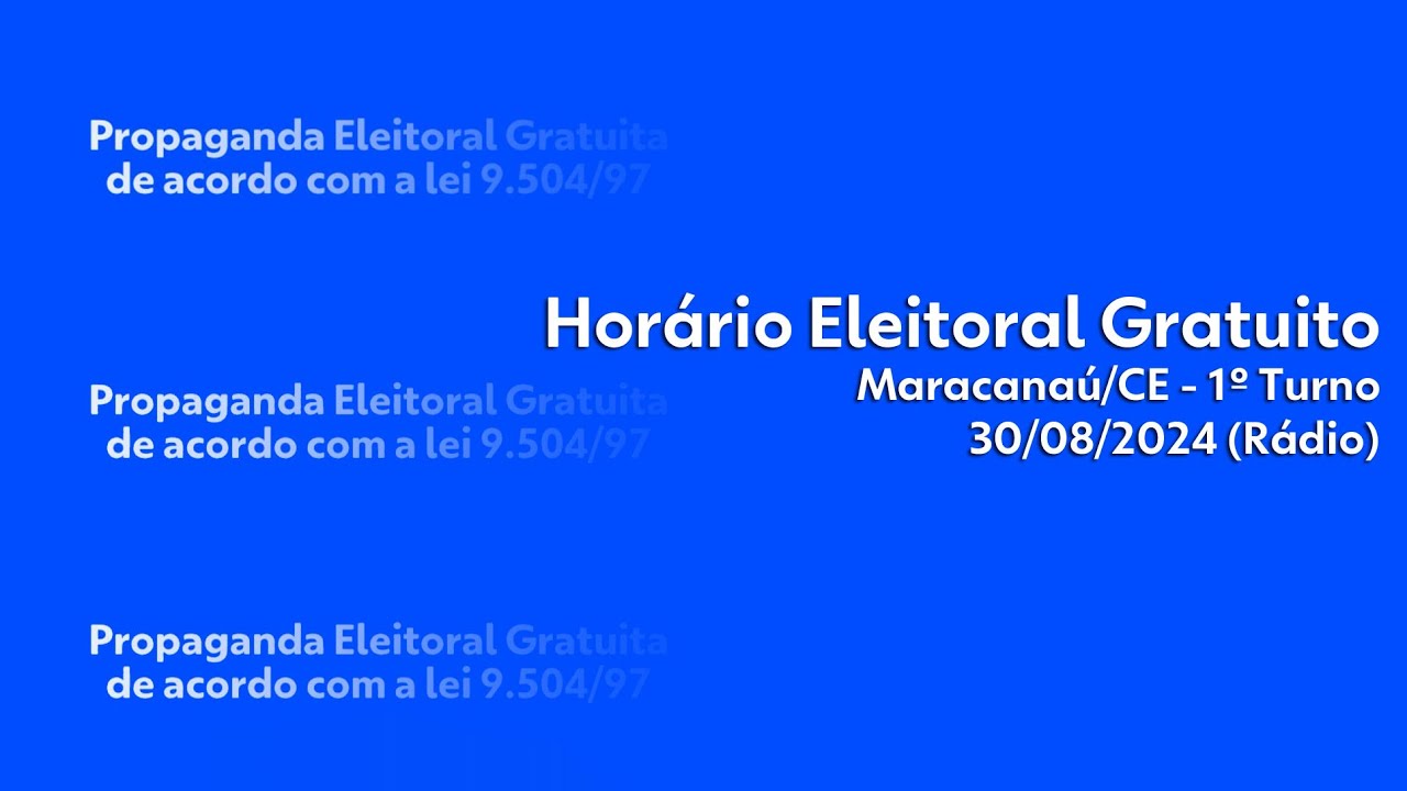 Horário Eleitoral Gratuito - candidatos à prefeitura de Maracanaú/CE - rádio (30/08/2024)