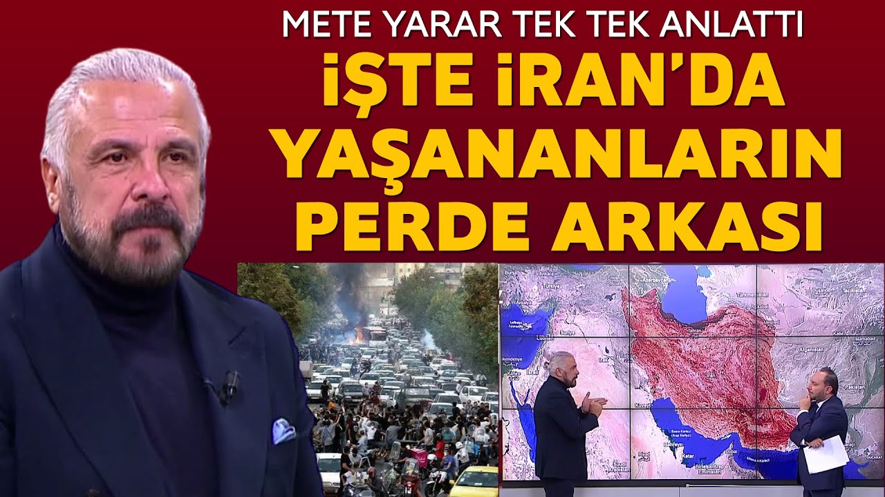 Mete Yarar anlattı! İşte İran'da yaşananların perde arkası