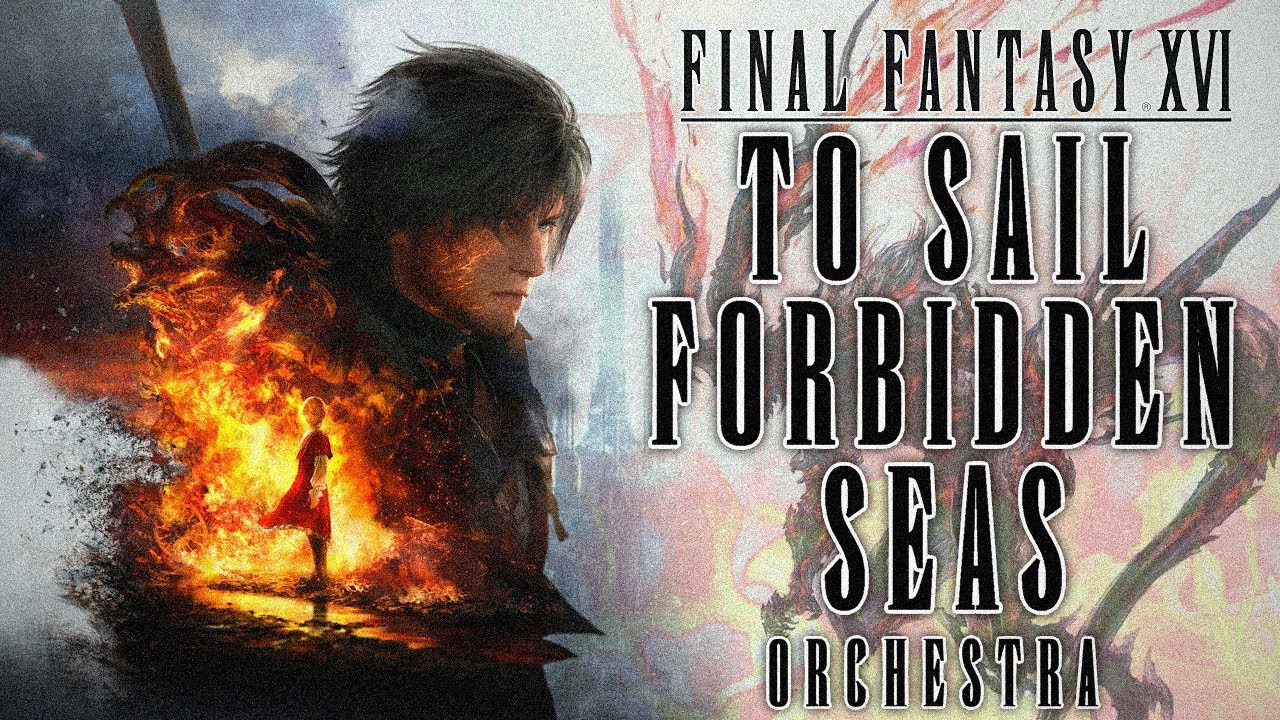 To Sail Forbidden Seas - FF16 Orchestral Remix (Dominant Boss Theme)