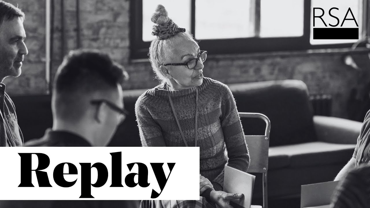 Rethinking what good work means today | Hilary Cottam + Laetitia Vitaud I RSA REPLAY