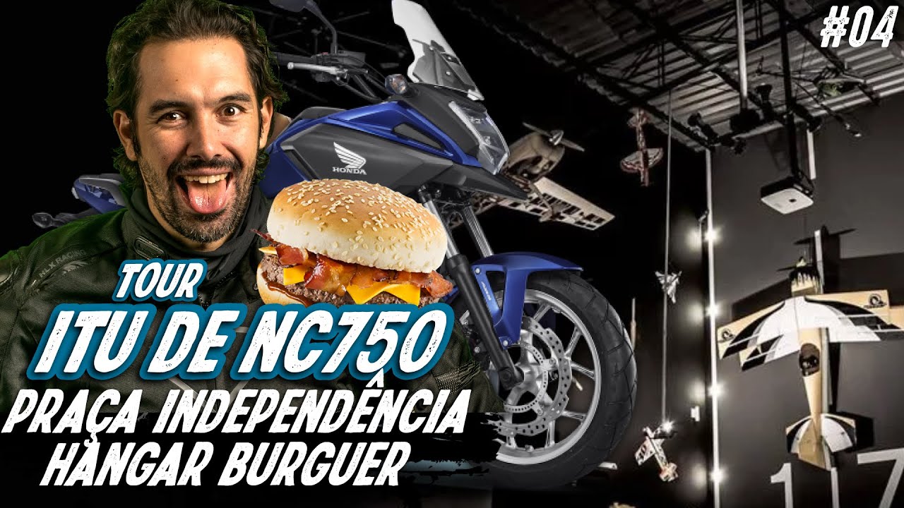 ✊ VIAGEM DE MOTO - NC 750X | ITU #4 - Hangar Burguer