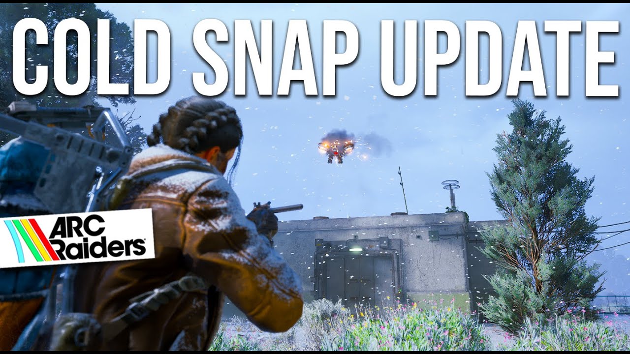Arc Raiders Cold Snap Update - NEW Winter Content