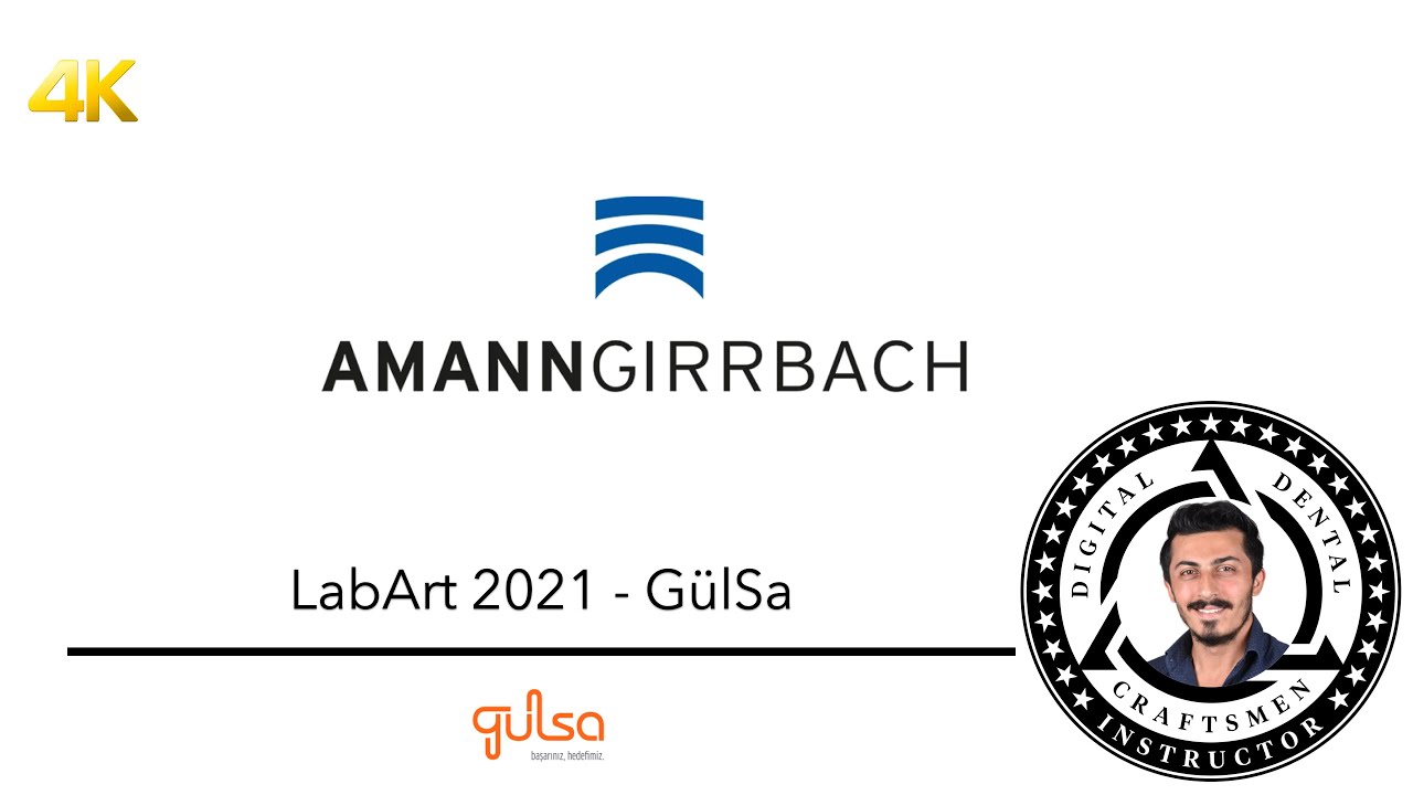 LabArt 2021 - Amann Girrbach - GülSA