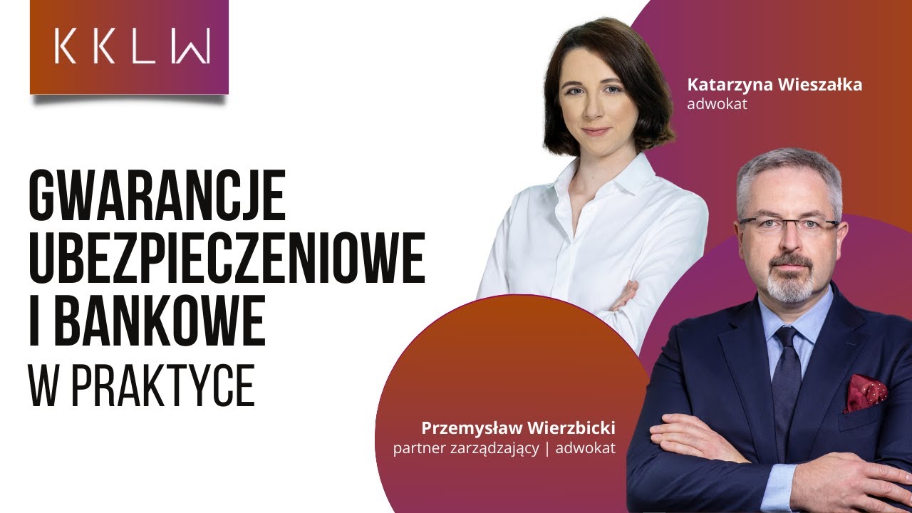 Gwarancje ubezpieczeniowe i bankowe w praktyce