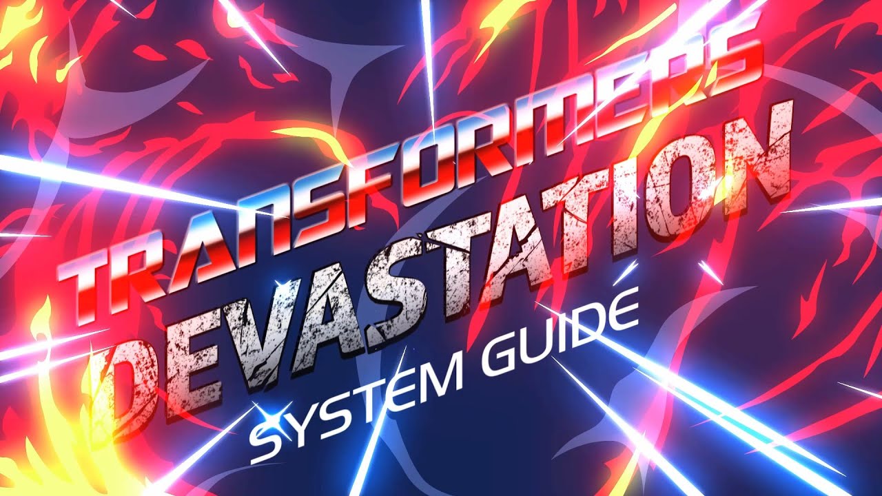 Transformers: Devastation System Guide - Episode 001 [Movement & Targeting]