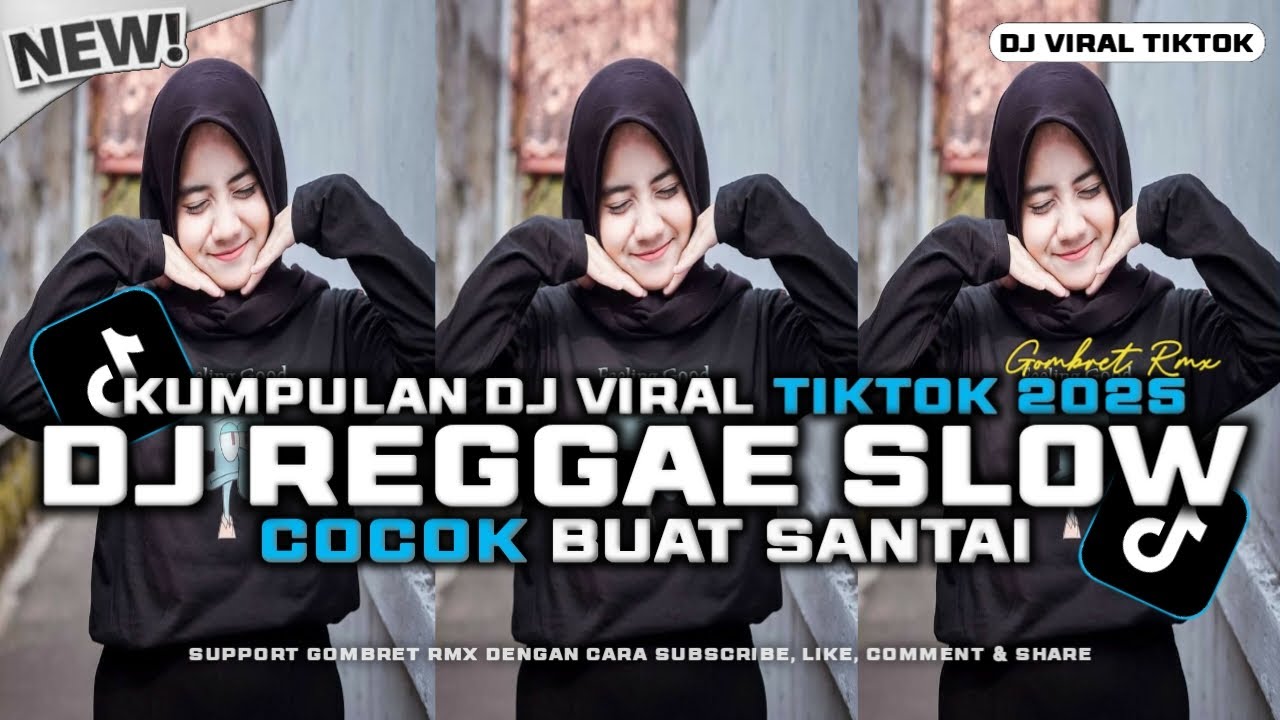 DJ CAMPURAN VIRAL TIKTOK 2025🎵 KUMPULAN DJ REGGAE SLOW TERBARU 🎶
