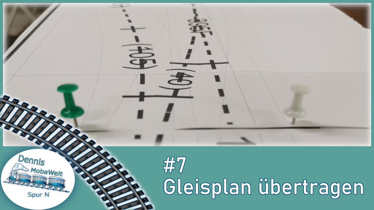 #7 Anlagenbau - Gleisplan übertragen - Step by Step - Dennis MobaWelt