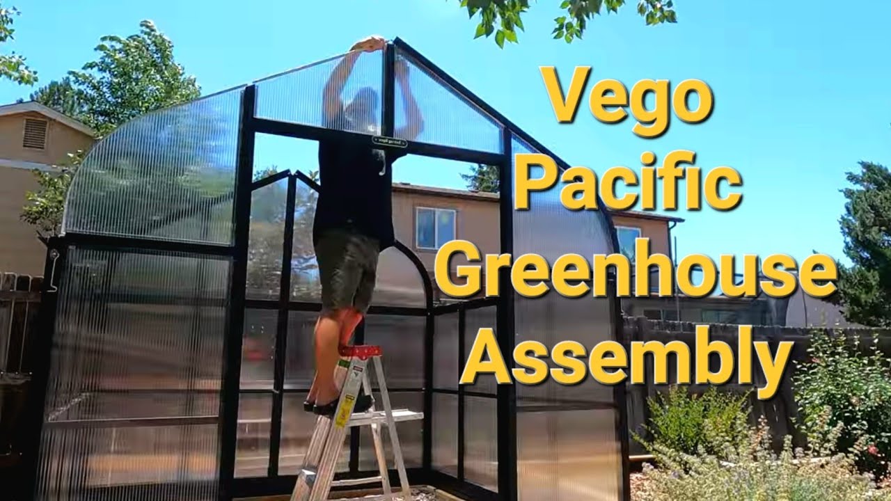 Vego Pacific Greenhouse Assembly