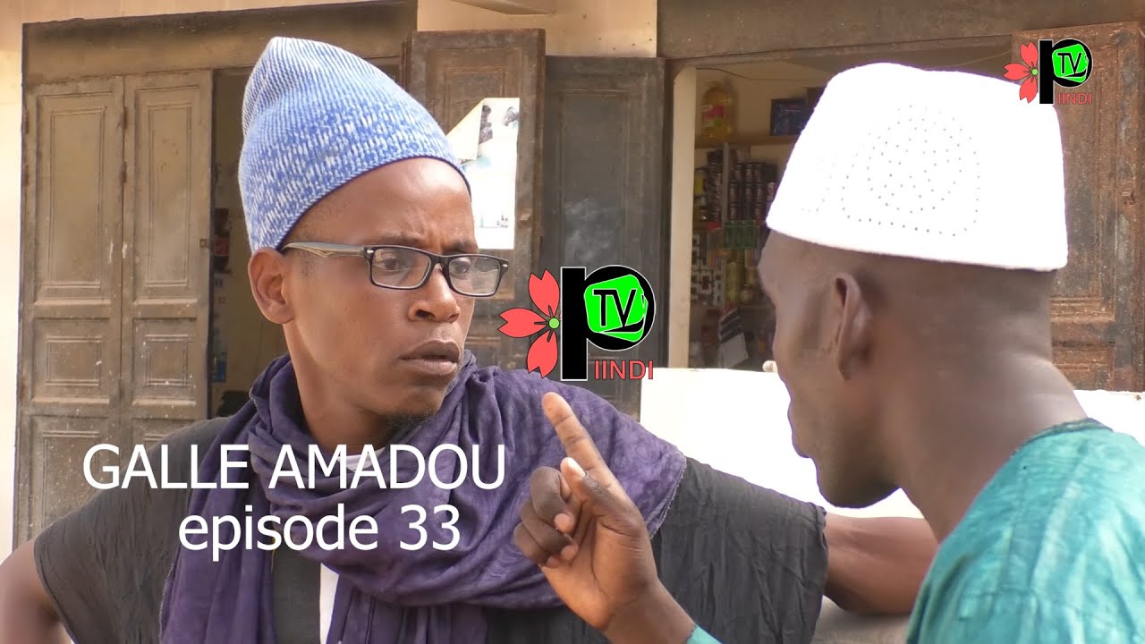 GALLE AMADOU SAISON 2 EPISODE 33