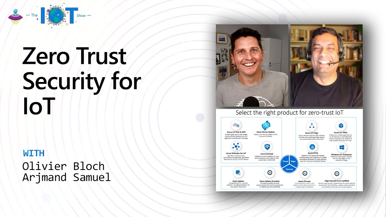 IoT Show: Zero Trust Security for IoT