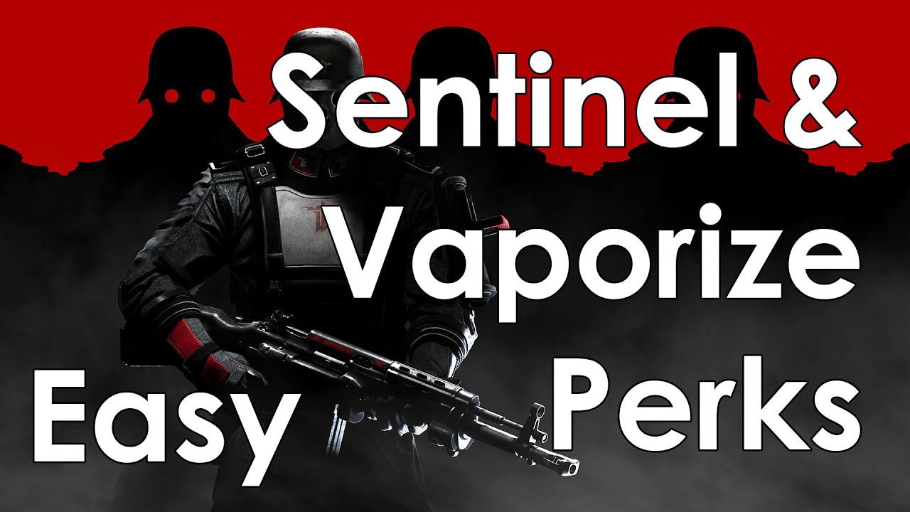 Wolfenstein The New Order - Easy Sentinel & Vaporize Perks
