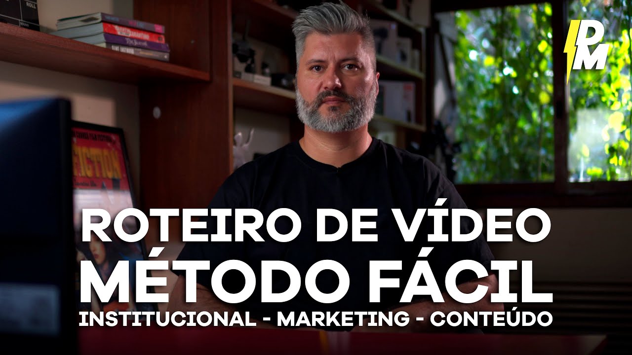 ROTEIRO DE VÍDEO | MÉTODO FÁCIL | INSTITUCIONAL - MARKETING - CONTEÚDO