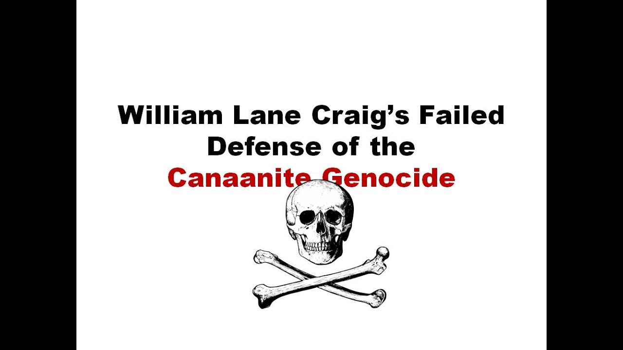 William Lane Craig's Failed Defense of the Canaanite Genocide