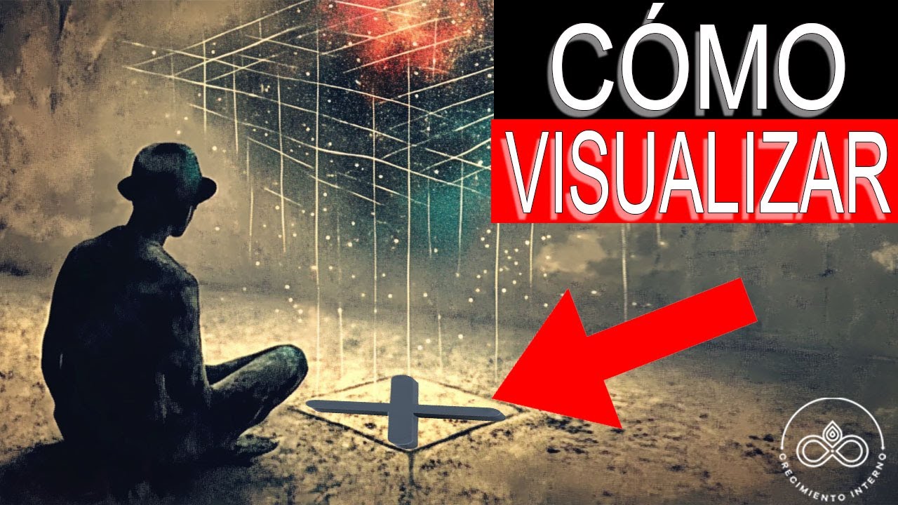 M&eacute;todo de visualizaci&oacute;n que no quieren que conozcas (cambia la realidad instant&aacute;neamente)
