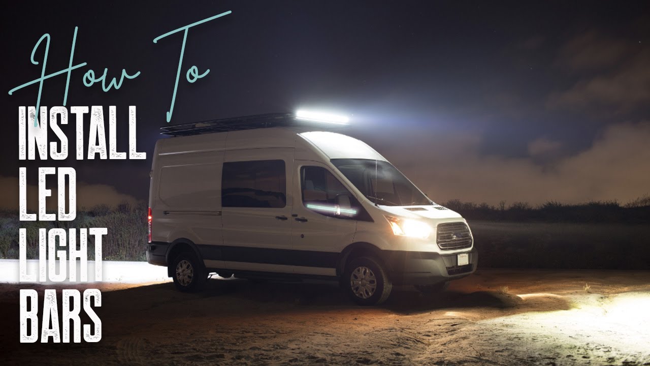 How To Install LED Light Bar Onto Your Van  |  Van Build Series Ep. 45