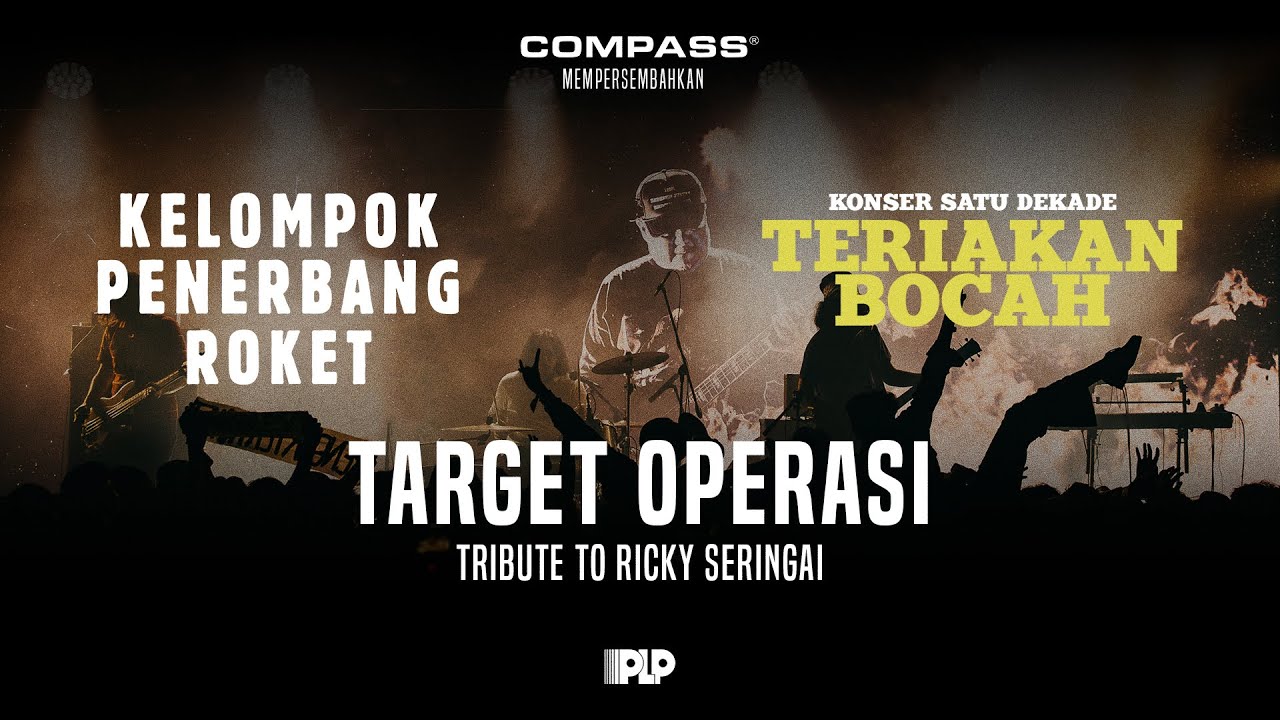 Konser Satu Dekade Teriakan Bocah Kelompok Penerbang Roket - Target Operasi [Tribute Ricky Seringai]