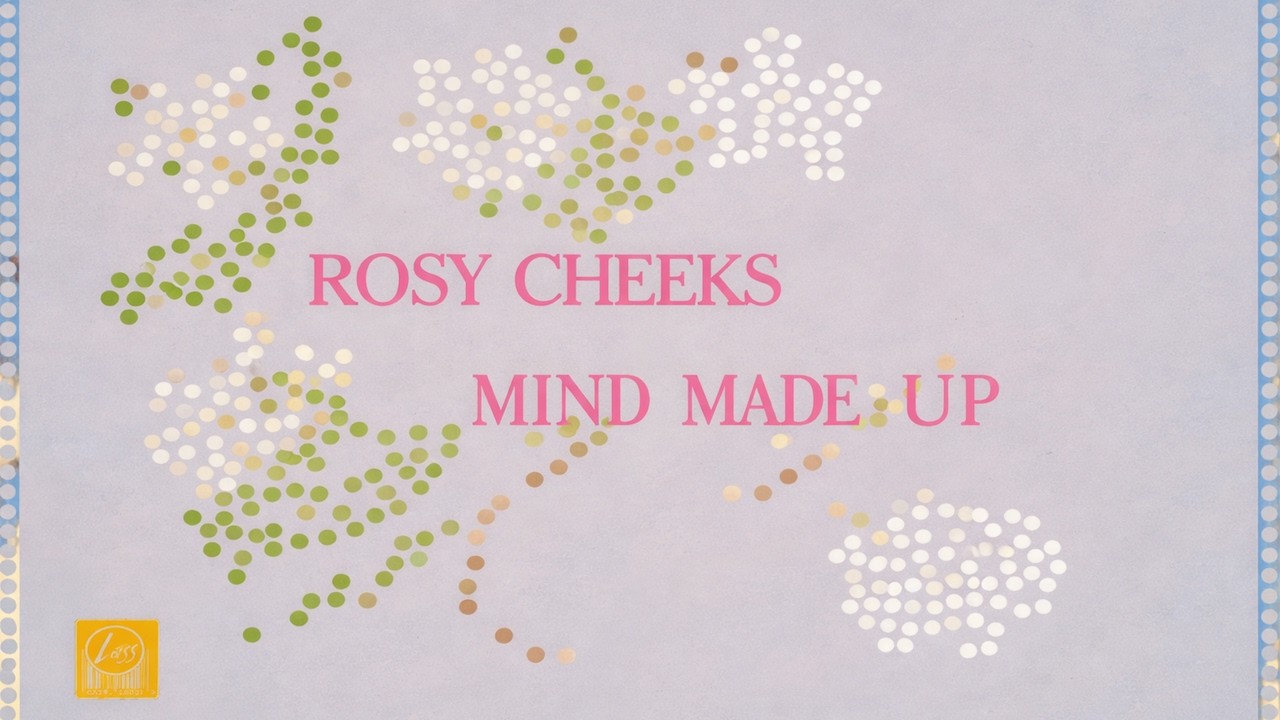 Rosy Cheeks - Mind Made Up (Official Visualizer)