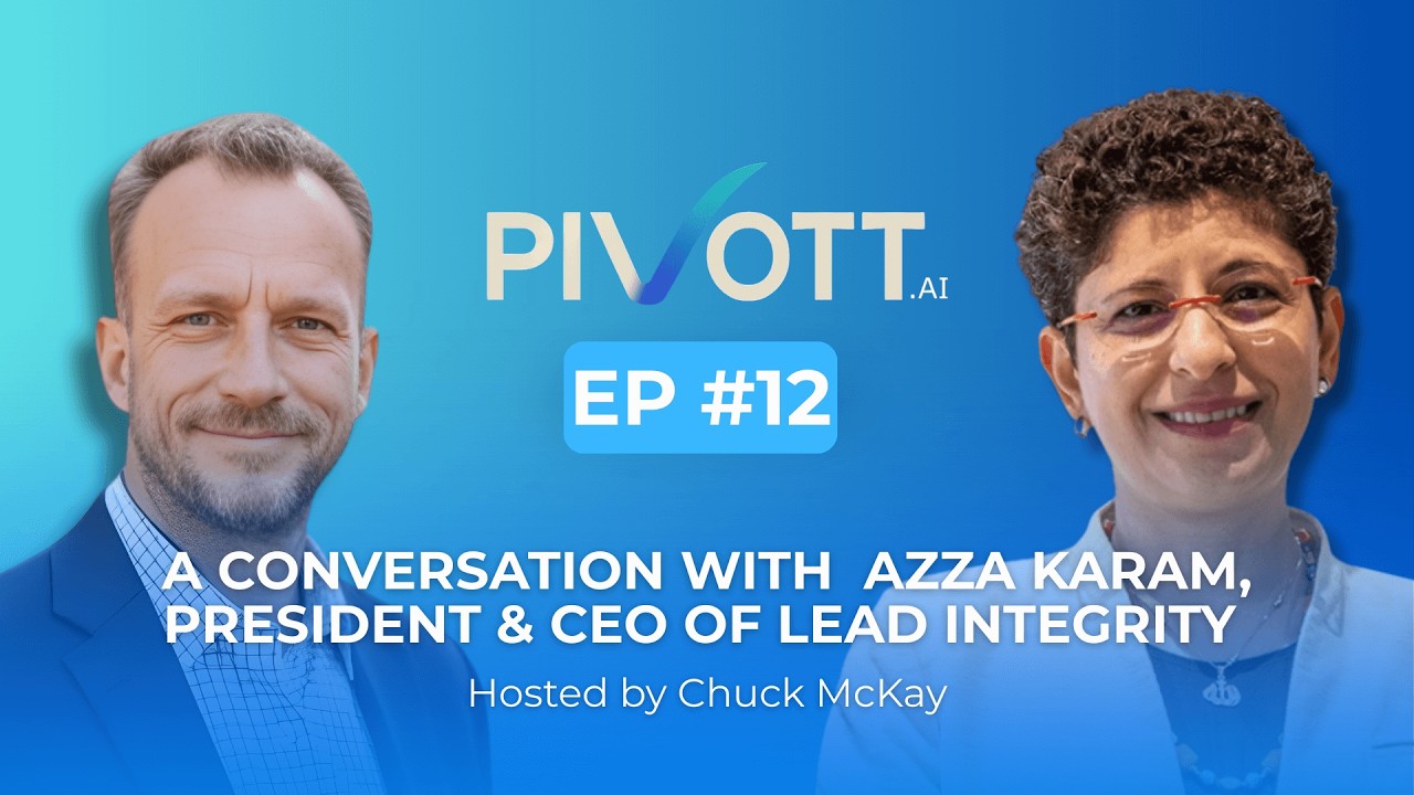 Let’s PIVOTT Podcast, Featuring Azza Karam