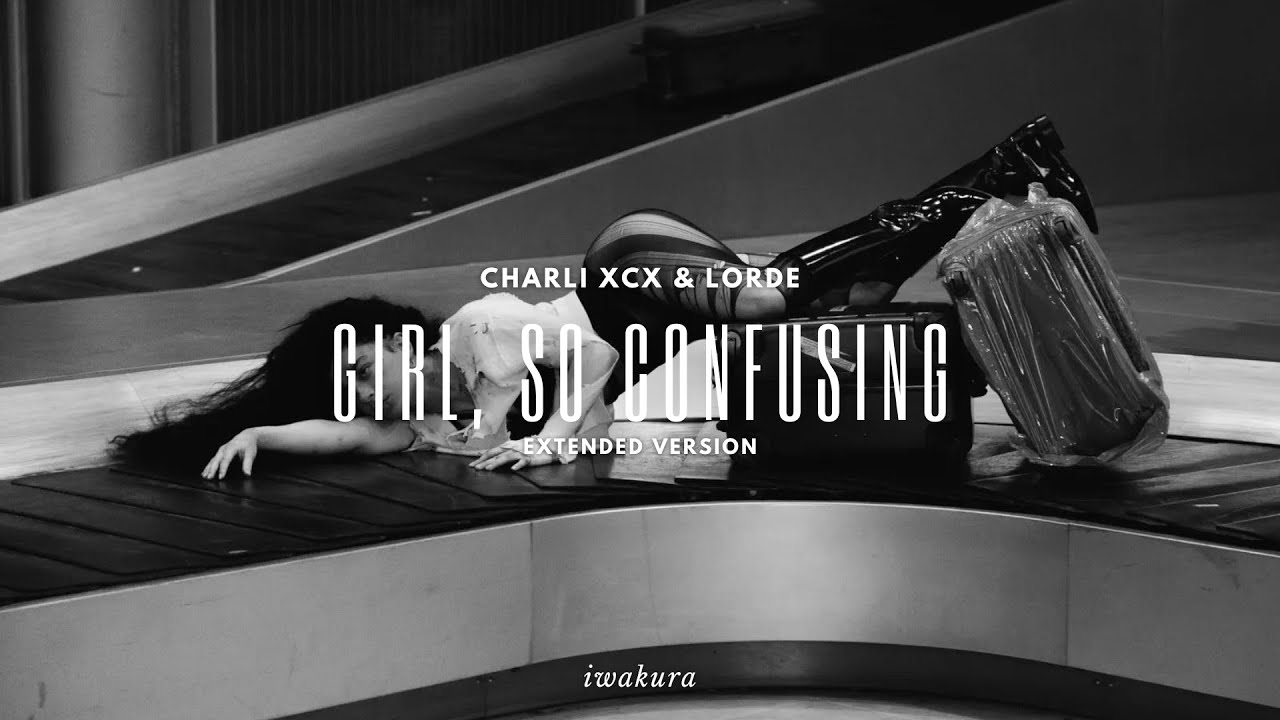 the girl, so confusing extended version with lorde