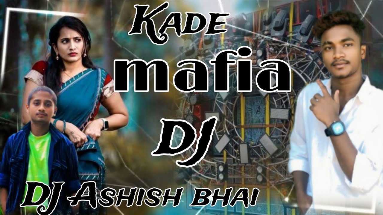 Kade Mafia song  on _trending DJ Ashish bhai _🎧_official song DJ Ashish bhai Kutruka 🥁