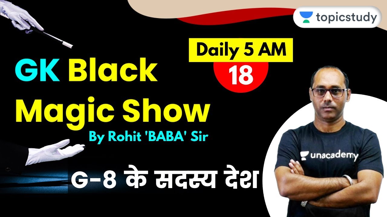 5:00 AM - Black Magic Show | GK Tricks by Rohit 'BABA' Sir | G-8 Member Countries