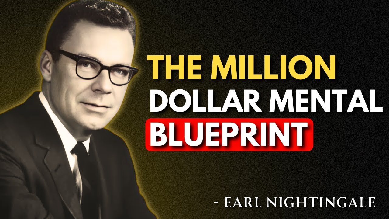The Mental Blueprint to Get Rich | Earl Nightingale