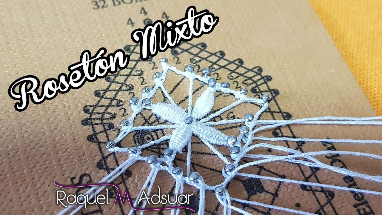 Roset&oacute;n Mixto - Bolillotutorial - Raquel M. Adsuar Bolillotuber