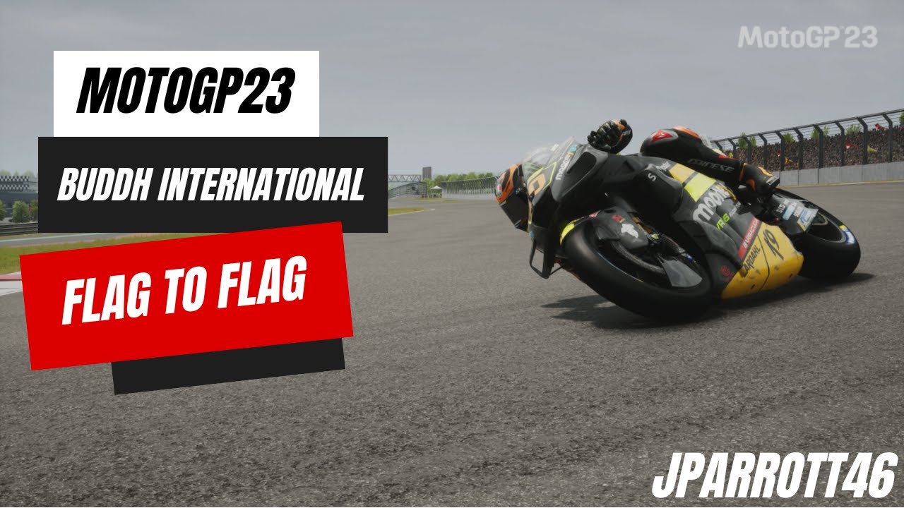 MotoGP 23 | Flag to Flag Buddh International (Gameplay)