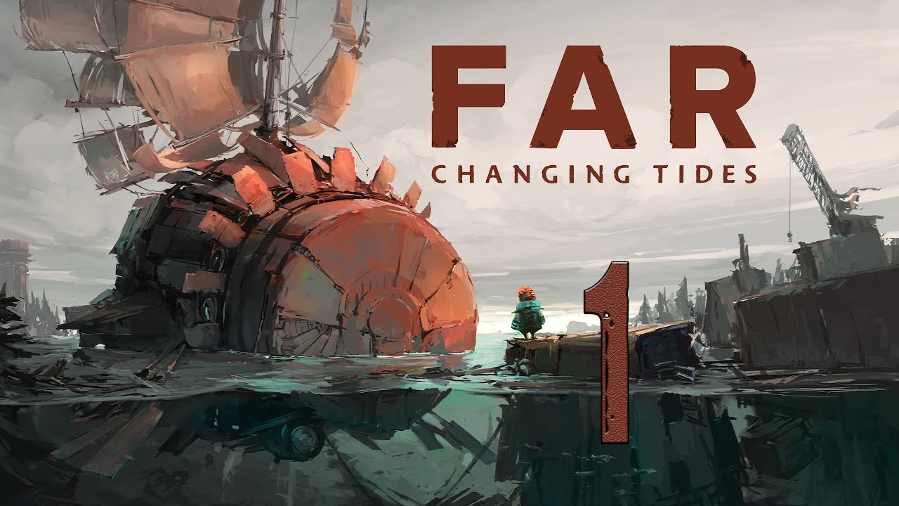 Far Changing Tides | Gameplay Espa&ntilde;ol | Sin comentarios | Cap&iacute;tulo 1