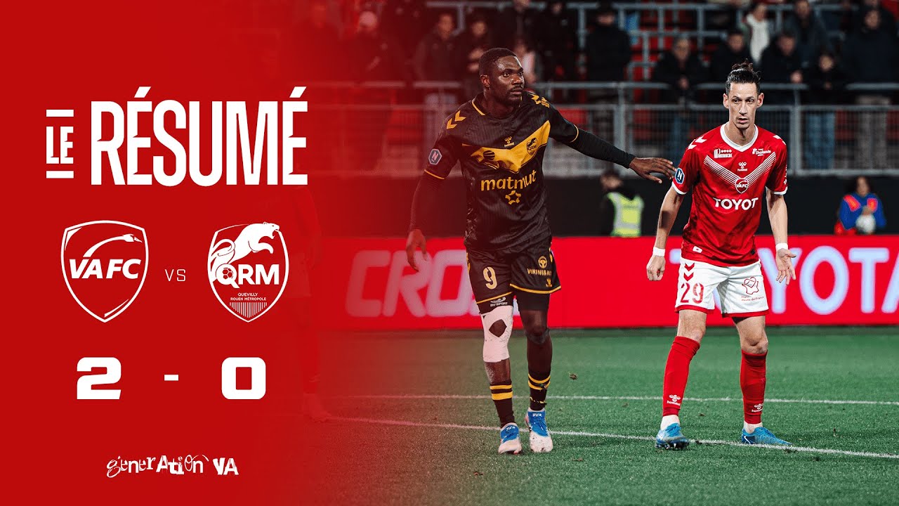 🎥 VAFC 2-0 QRM : le r&eacute;sum&eacute; vid&eacute;o