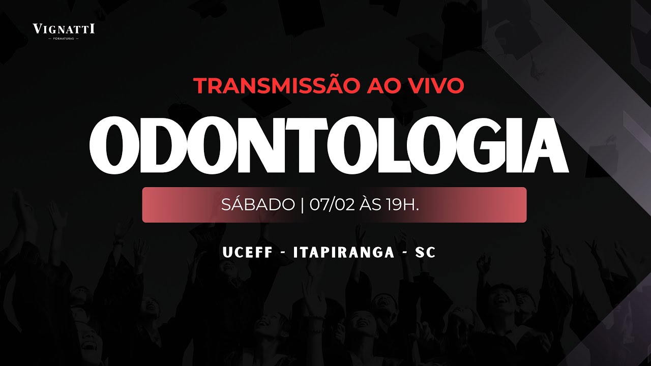 Formatura de Odontologia Uceff Itapiranga - Sc