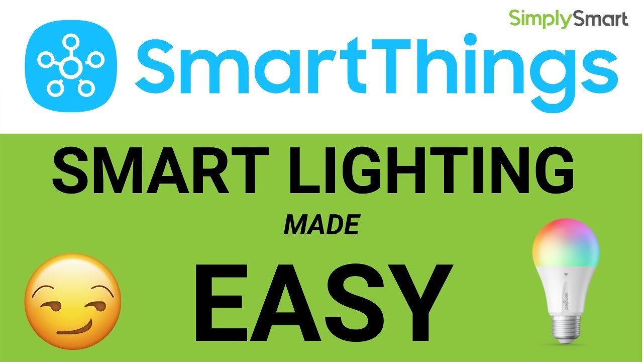 Smart Lighting Automation Made Easy in SmartThings