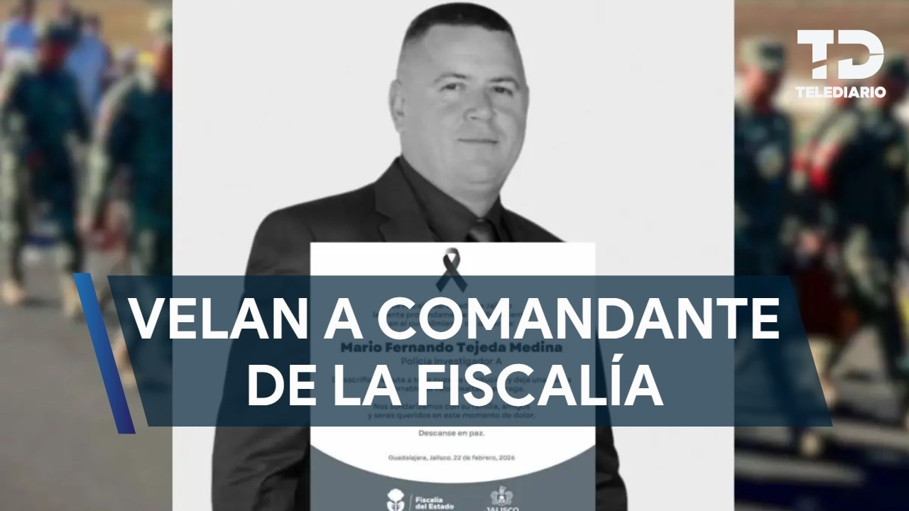 Velan a comandante de la Fiscalía de Jalisco asesinado tras abatimiento de 