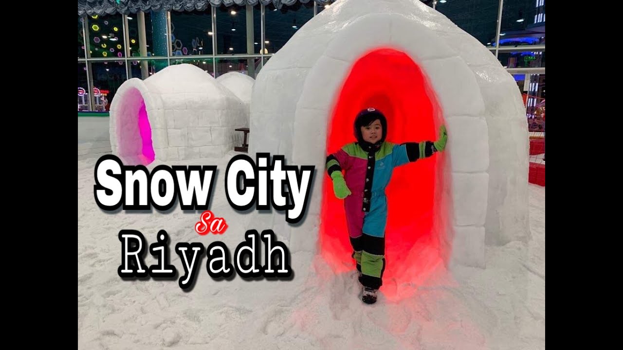 SNOW CITY IN RIYADH / Othaim Mall KSA