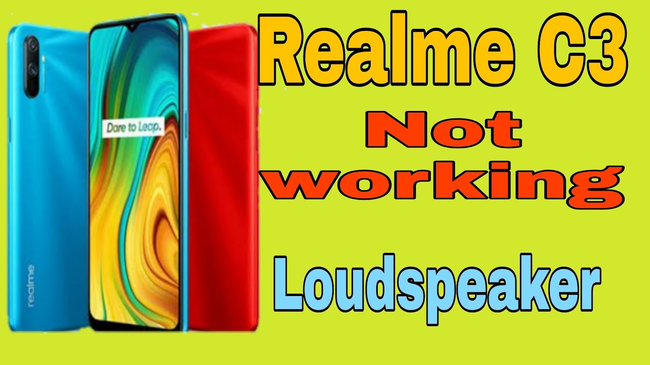 Realme C3 loud speaker not working | Realme c3 speaker not working solution