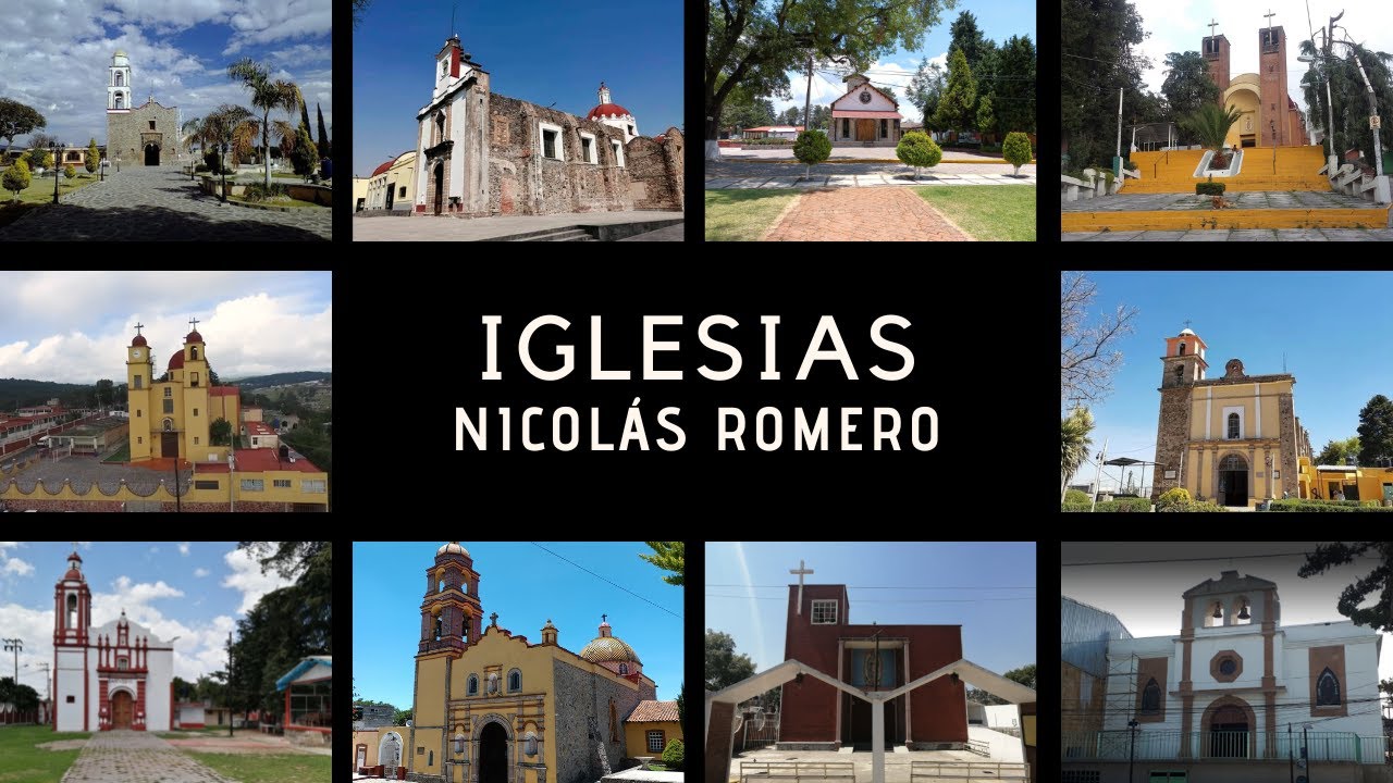 Las 10 IGLESIAS de los 10 PUEBLOS de Nicolás Romero