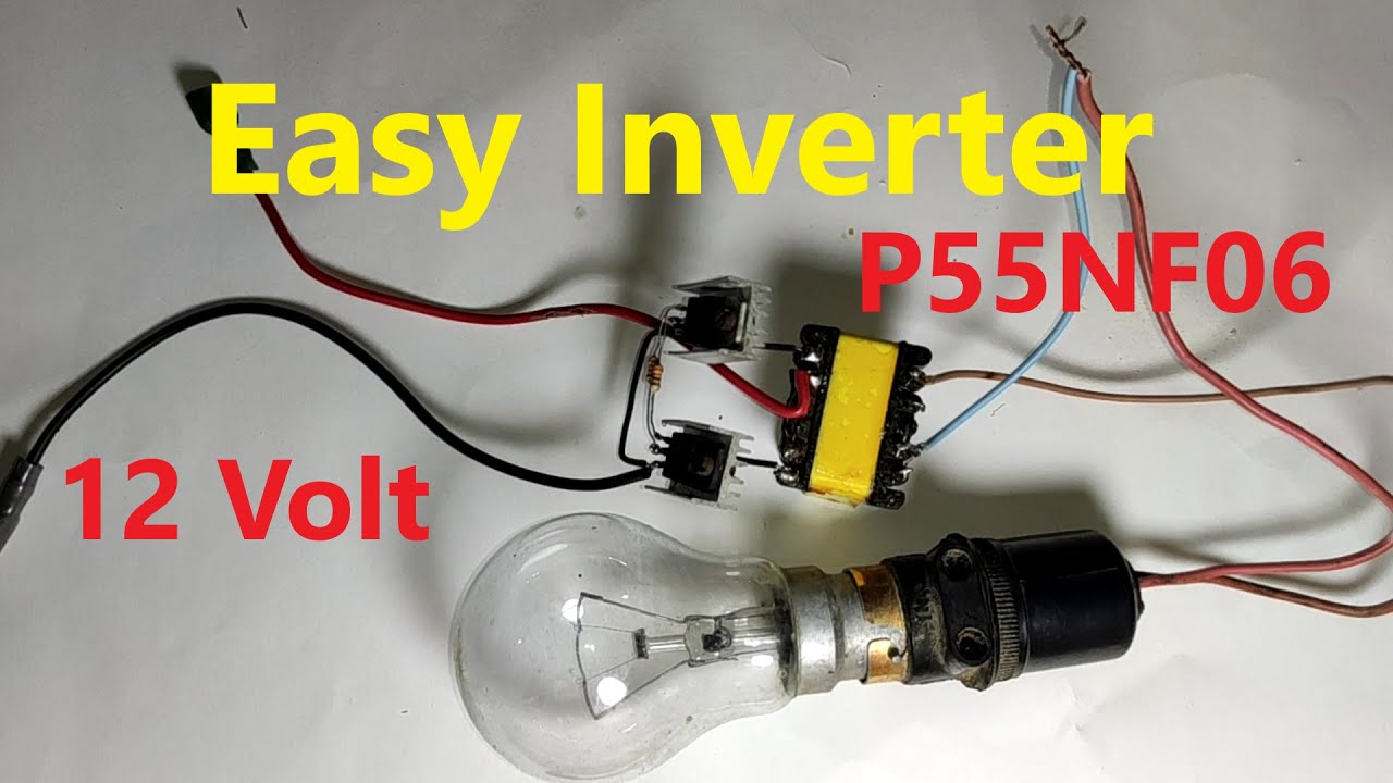 Easy  Inverter using P55NF06