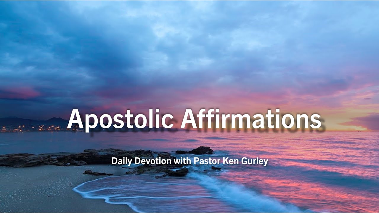 Apostolic Affirmations