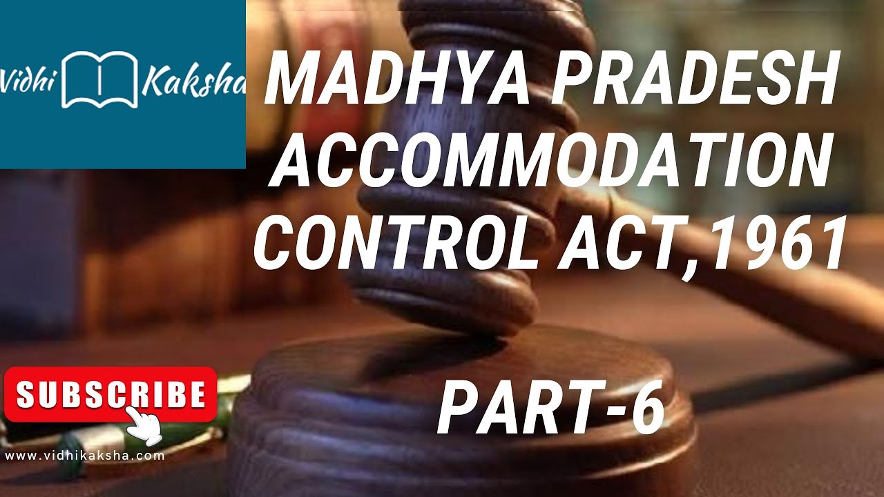 Madhya Pradesh Accommodation Control Act, 1961 | MP Accommodation Control Act,1961| Sec. 37-51 |