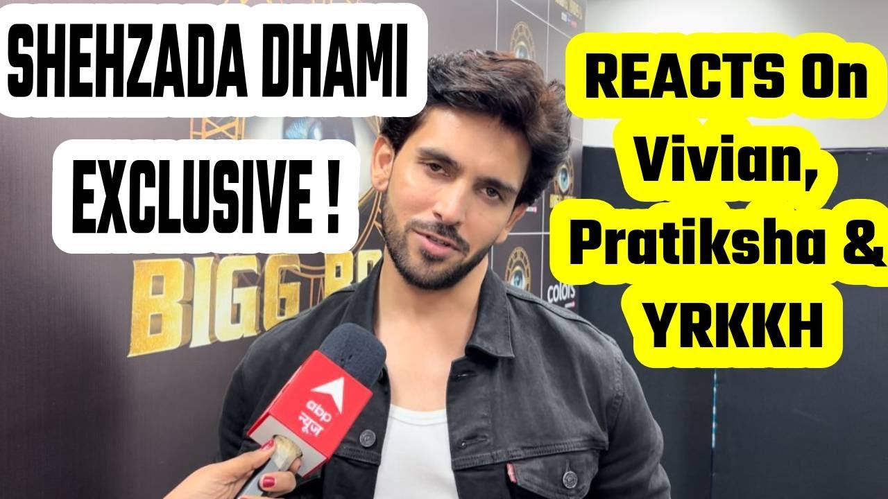 SHEHZADA DHAMI BIGG BOSS 18 EVICTION INTERVIEW | REACTS On Vivian, Pratiksha & YRKKH #bb18