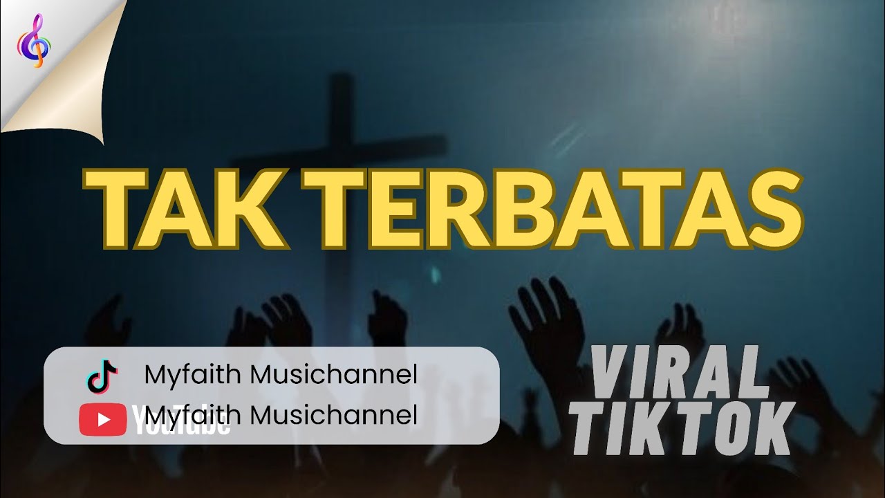 TAK TERBATAS (NDC Worship) Cover by Myfaith Music Channel