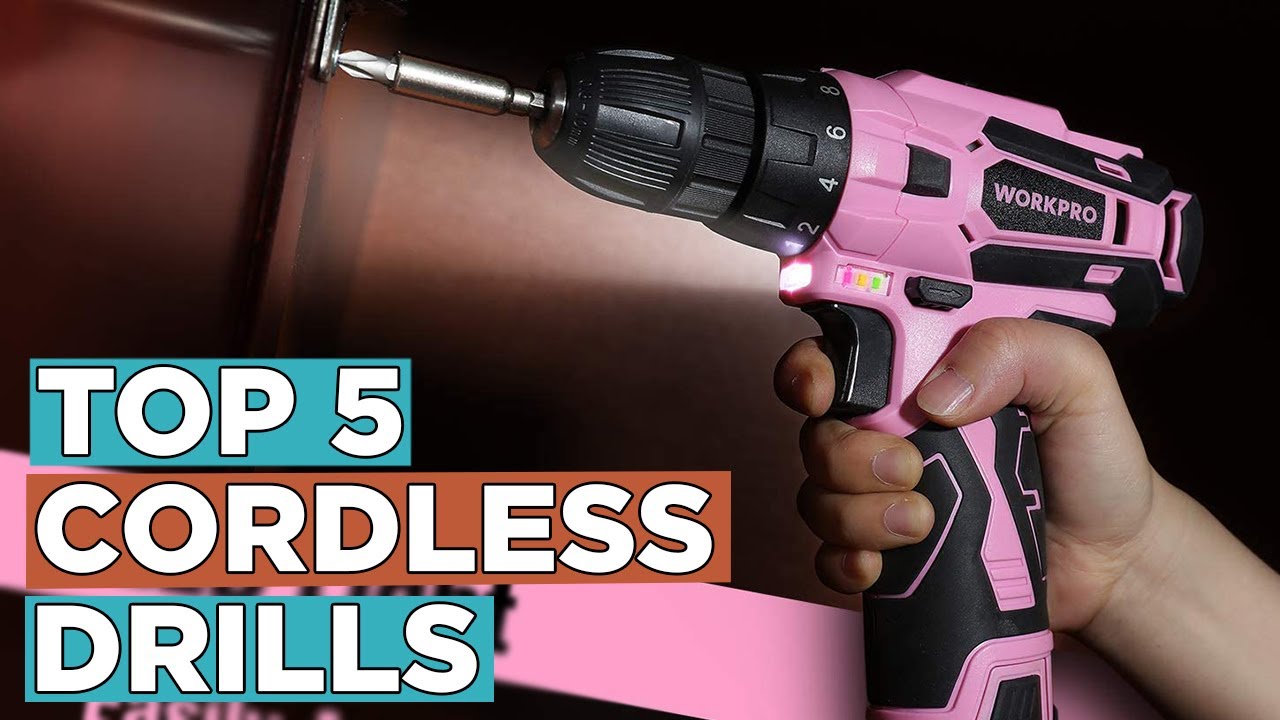 Top 5 Best Cordless Drills