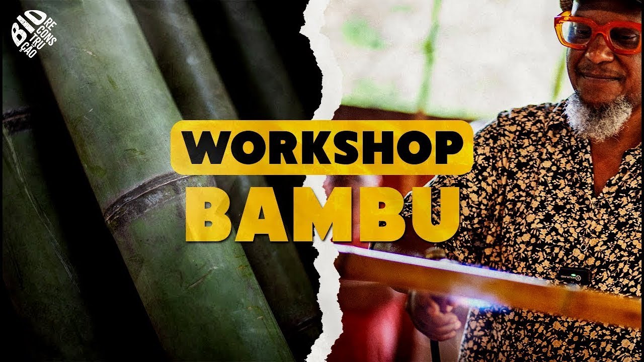 Bambu - Bio Reconstrução