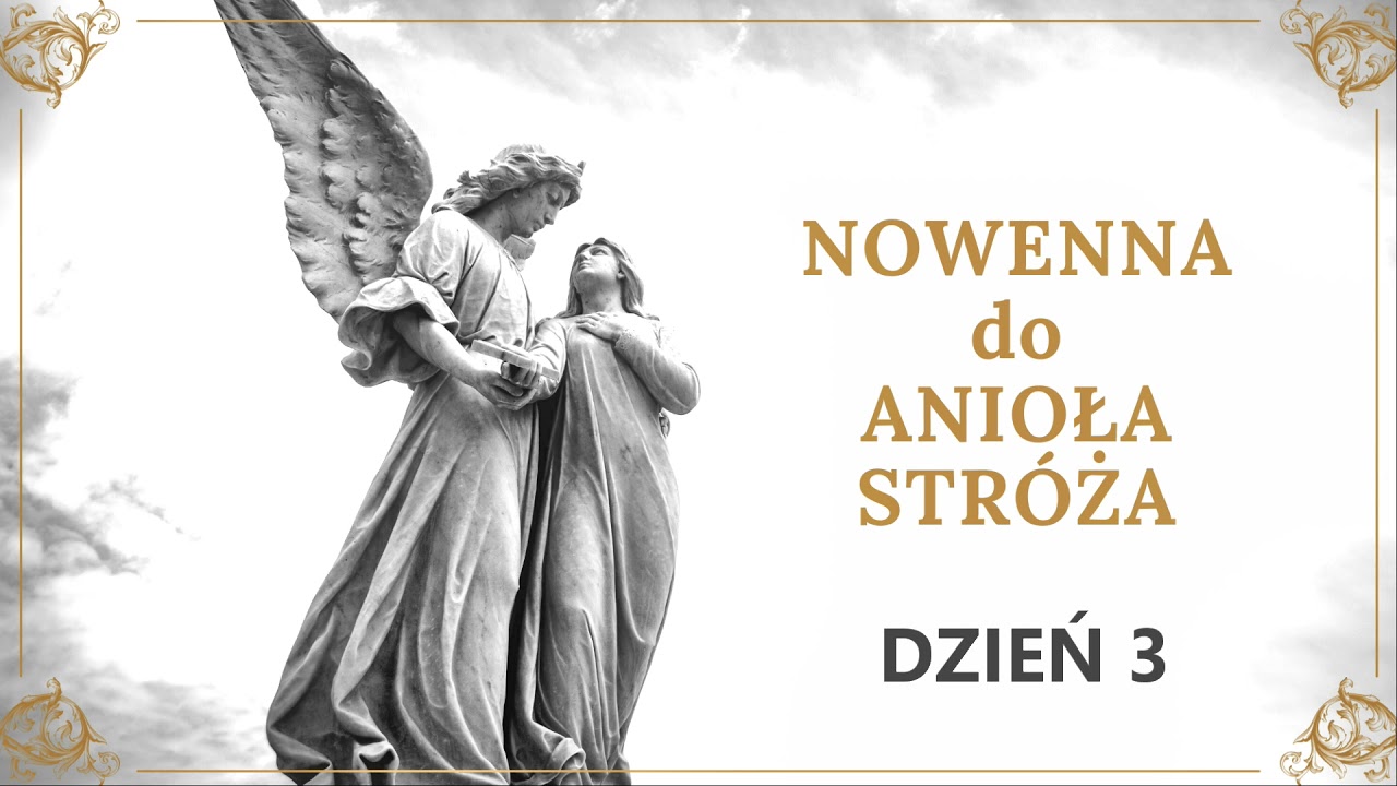 3/9 Nowenna do Anioła Stróża - DZIEŃ 3