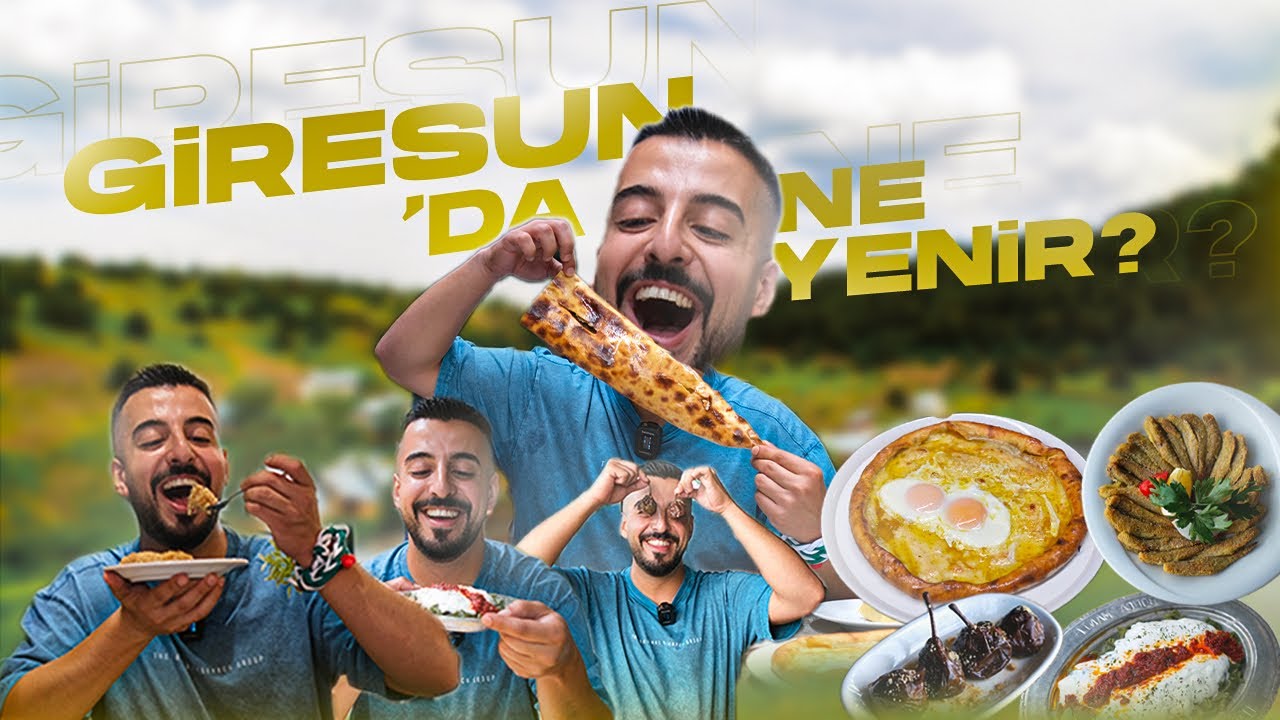 GİRESUN’DA BİR GÜNDE NE YENİR?