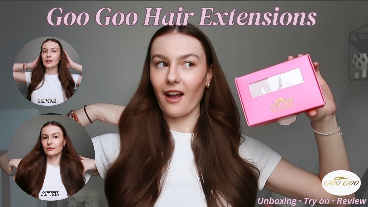 GOO GOO HAIR EXTENSIONS| BEFORE & AFTER| apply clip in hair extensions|REVIEW AND UNBOXING|Ella Wynn
