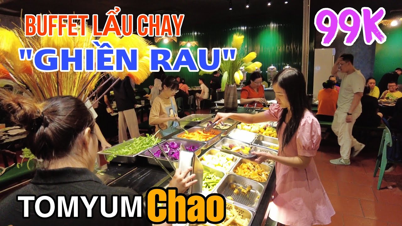 BUFFET LẨU CHAY 