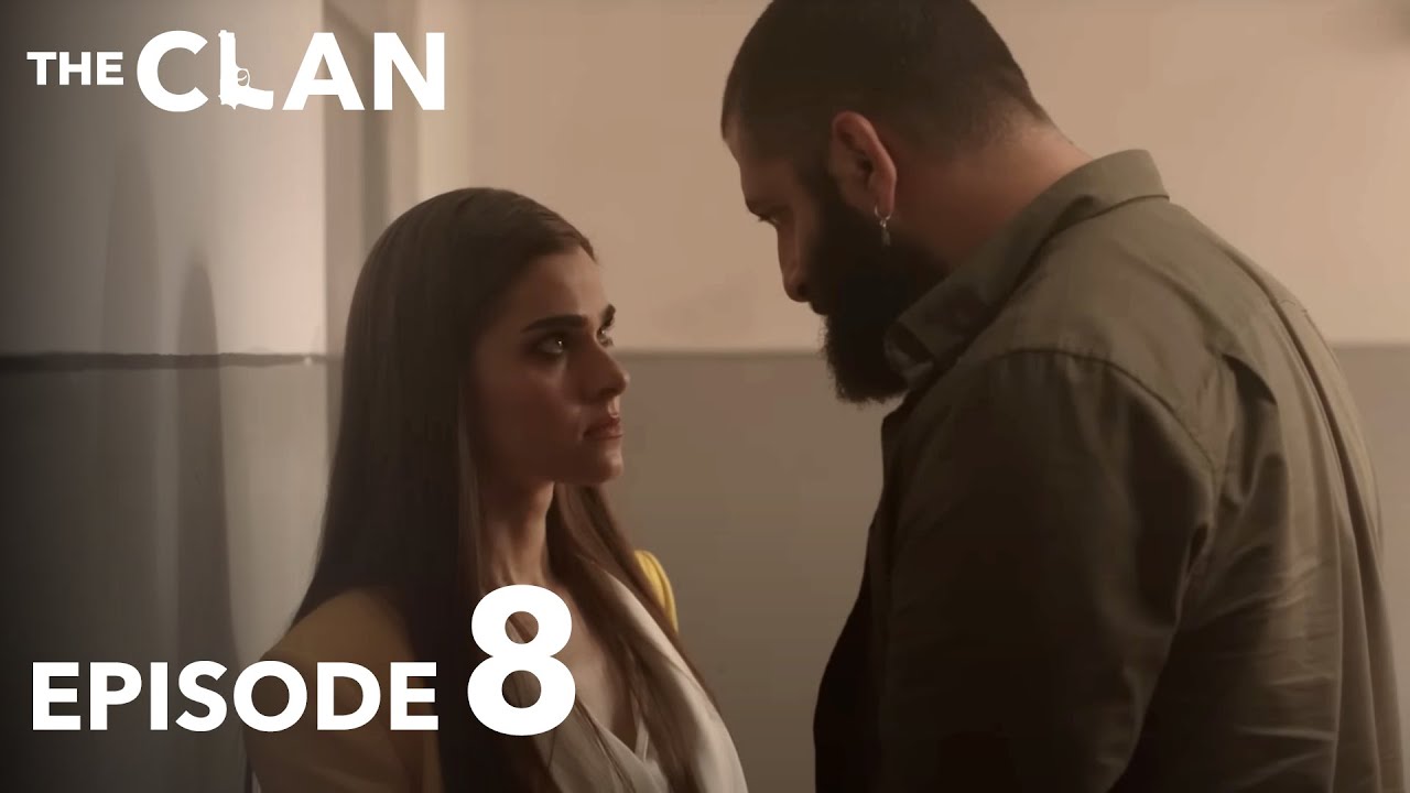 The Clan | Clanul Episode 8