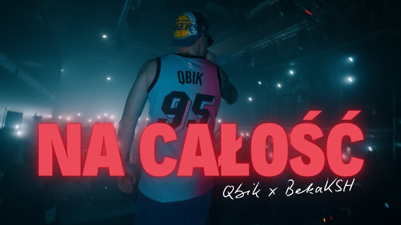 QBIK x BEKA KSH - NA CAŁOŚĆ (Official Video)